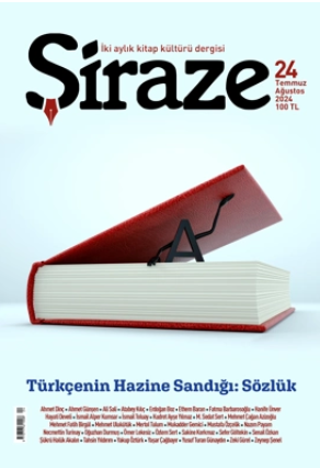 Şiraze Dergisi’nin 24. Sayısı Yayımlandı (Temmuz-Ağustos, 2024)