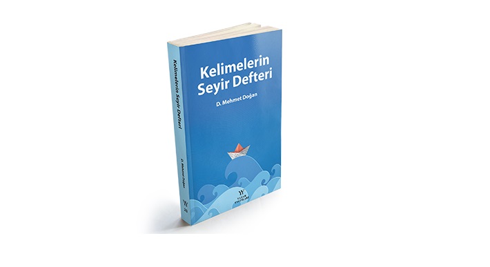 D. Mehmet Doğan Kitapları 14: Kelimelerin Seyir Defteri