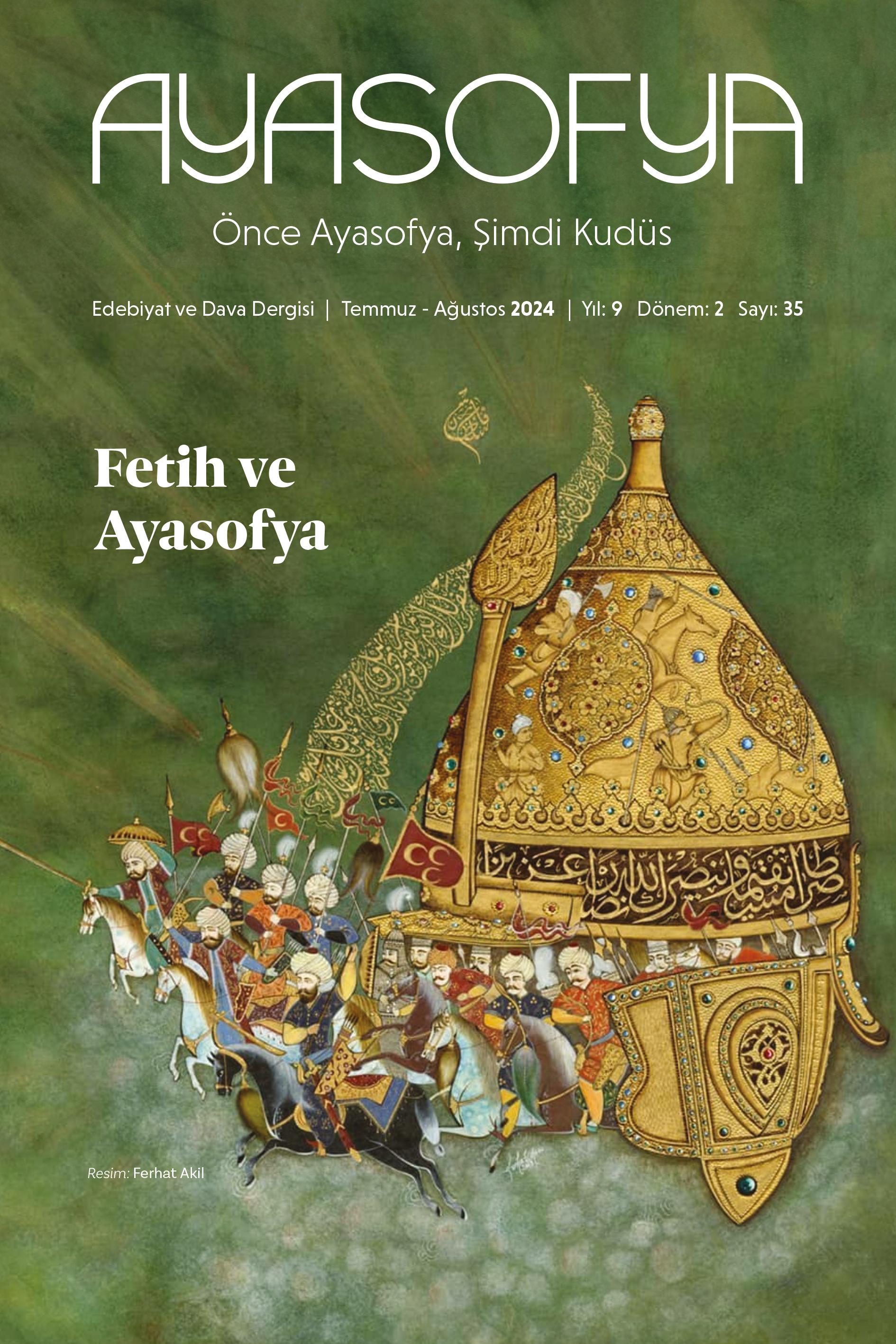 Ayasofya Dergisi “Fetih ve Ayasofya” Dosyasıyla Çıktı!