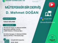 Maarif Sohbetlerinde merhum D. Mehmet Doğan konuşulacak